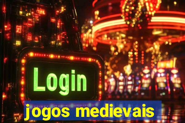 jogos medievais